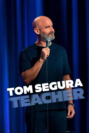 Tom Segura: Teacher (2025)
