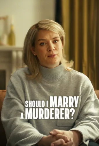 Should I Marry a Murderer? (2026)