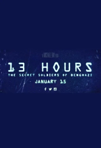13 Hours: The Secret Soldiers of Benghazi (2016)