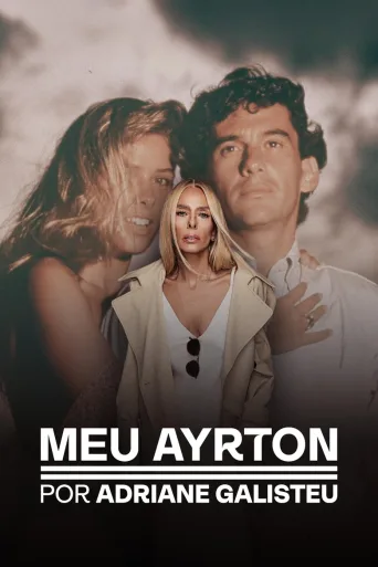 My Ayrton, by Adriane Galisteu (2025)