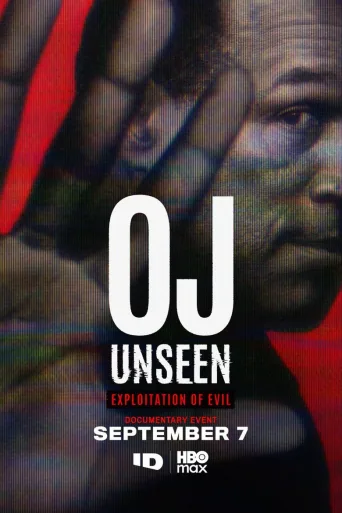 OJ Unseen: Exploitation of Evil (2026)