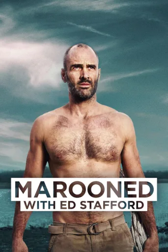 Ed Stafford: Luonnon armoilla (2014)
