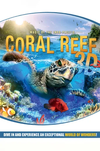 Coral Reef: Magic of the Indo Pacific (2012)