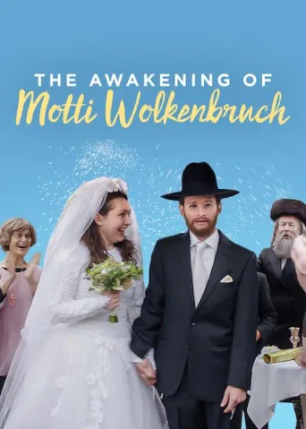 The Awakening of Motti Wolkenbruch (2018)
