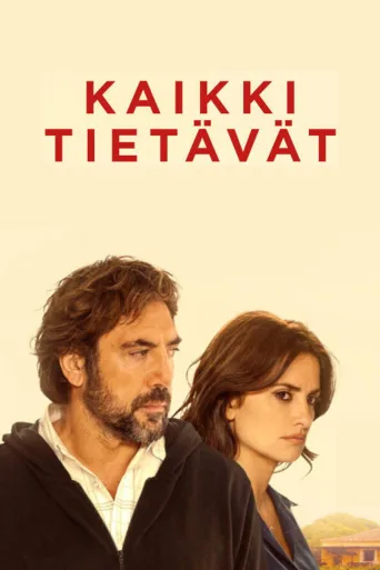 Kaikki tietävät (2018)