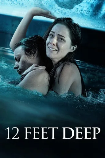 12 Feet Deep (2018)