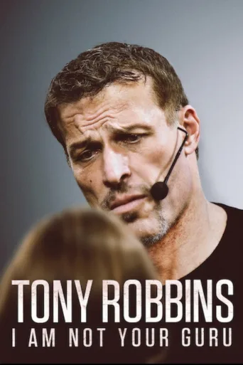 Tony Robbins: I Am Not Your Guru (2016)