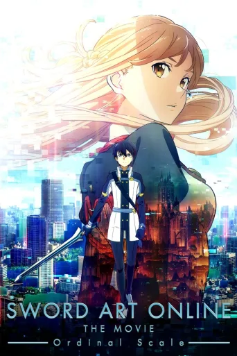 Sword Art Online the Movie: Ordinal Scale (2017)