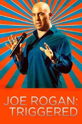 Joe Rogan: Triggered (2016)