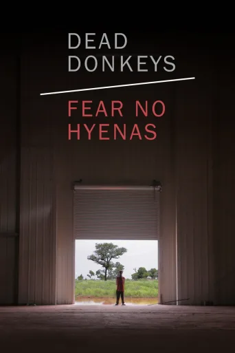 Dead Donkeys Fear No Hyenas (2017)