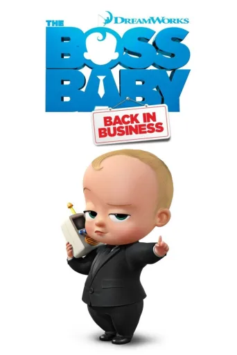 Boss Baby: Bisnesjengi tulee taas! (2018)