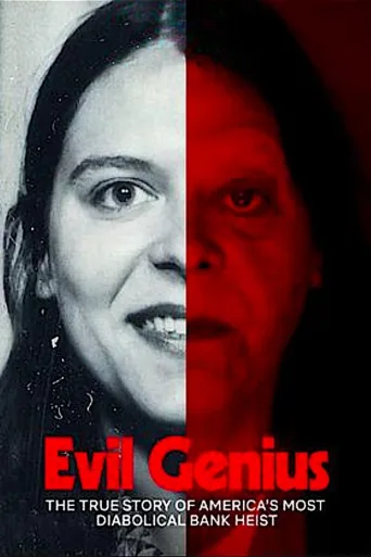 Evil Genius: Totuus Amerikkaa järkyttäneestä pankkiryöstöstä (2018)