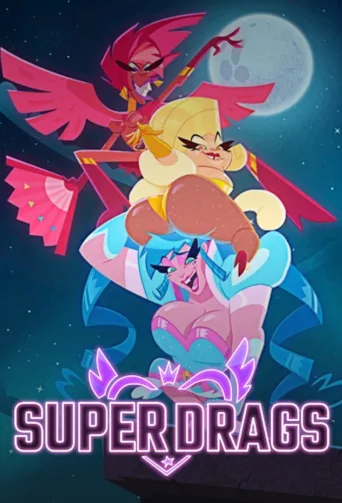 Super Drags (2018)